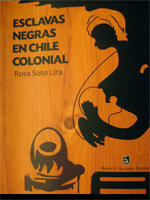 Esclavas Negras en Chile Colonial